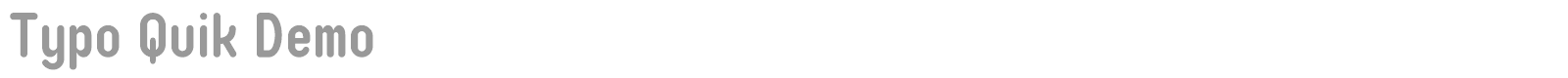 Typo Quik font preview